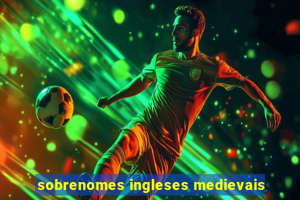 sobrenomes ingleses medievais